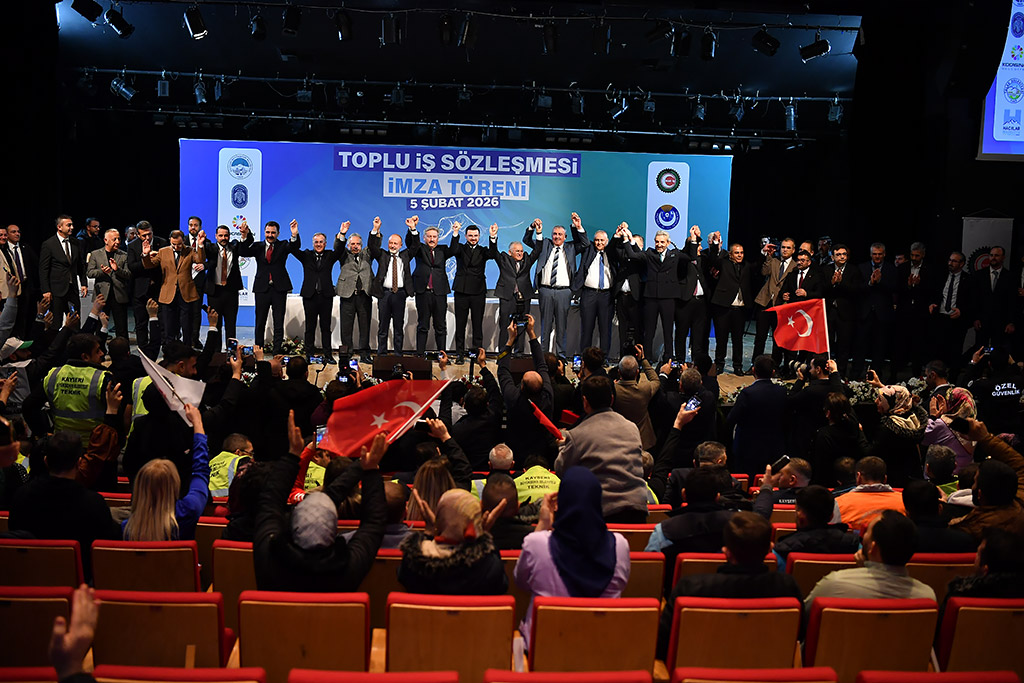 05.02.2026 kayseri belediyeleri sendikalar arası toplu iş sözleşmesi imza töreni